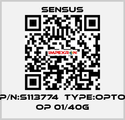 P/N:S113774  Type:Opto OP 01/40G Sensus