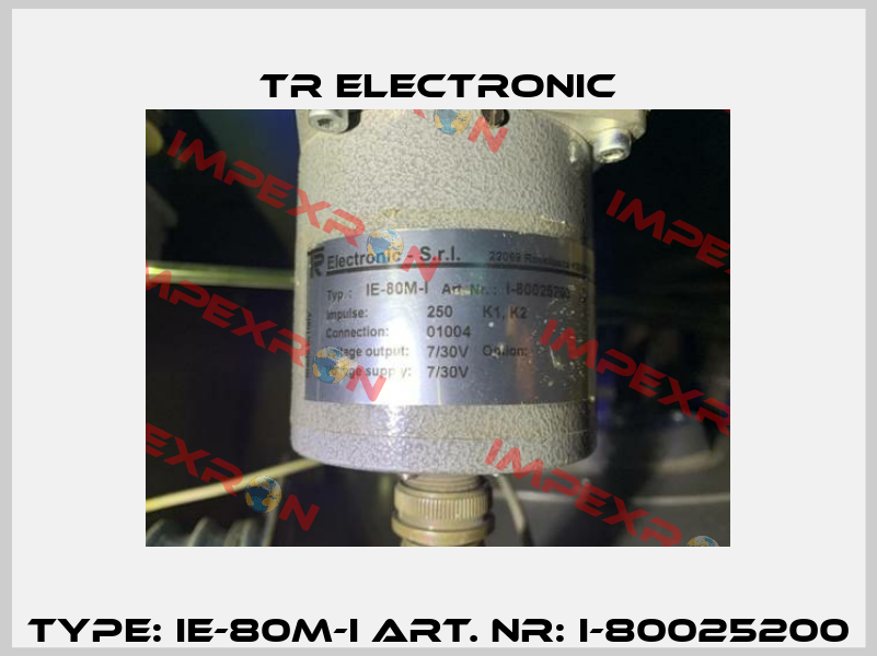 Type: IE-80M-I Art. Nr: I-80025200 TR Electronic
