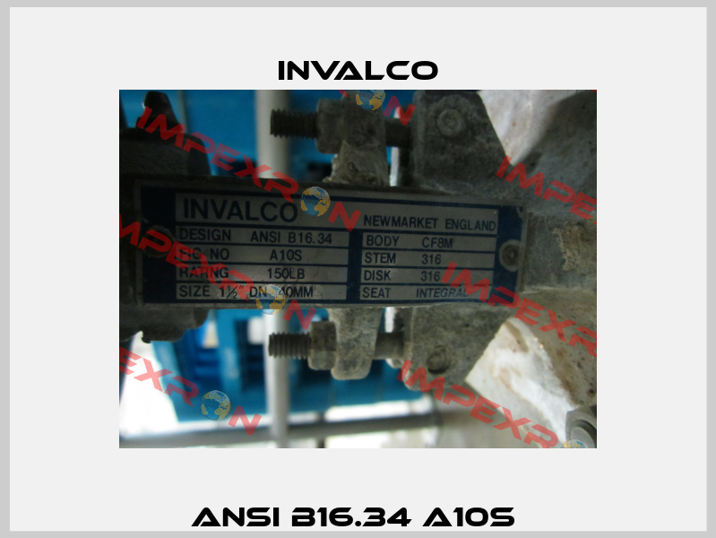 ANSI B16.34 A10S  Invalco