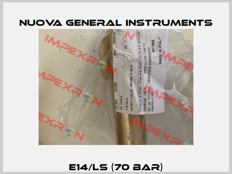 E14/LS (70 bar) Nuova General Instruments