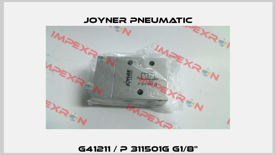 G41211 / P 311501G G1/8" Joyner Pneumatic